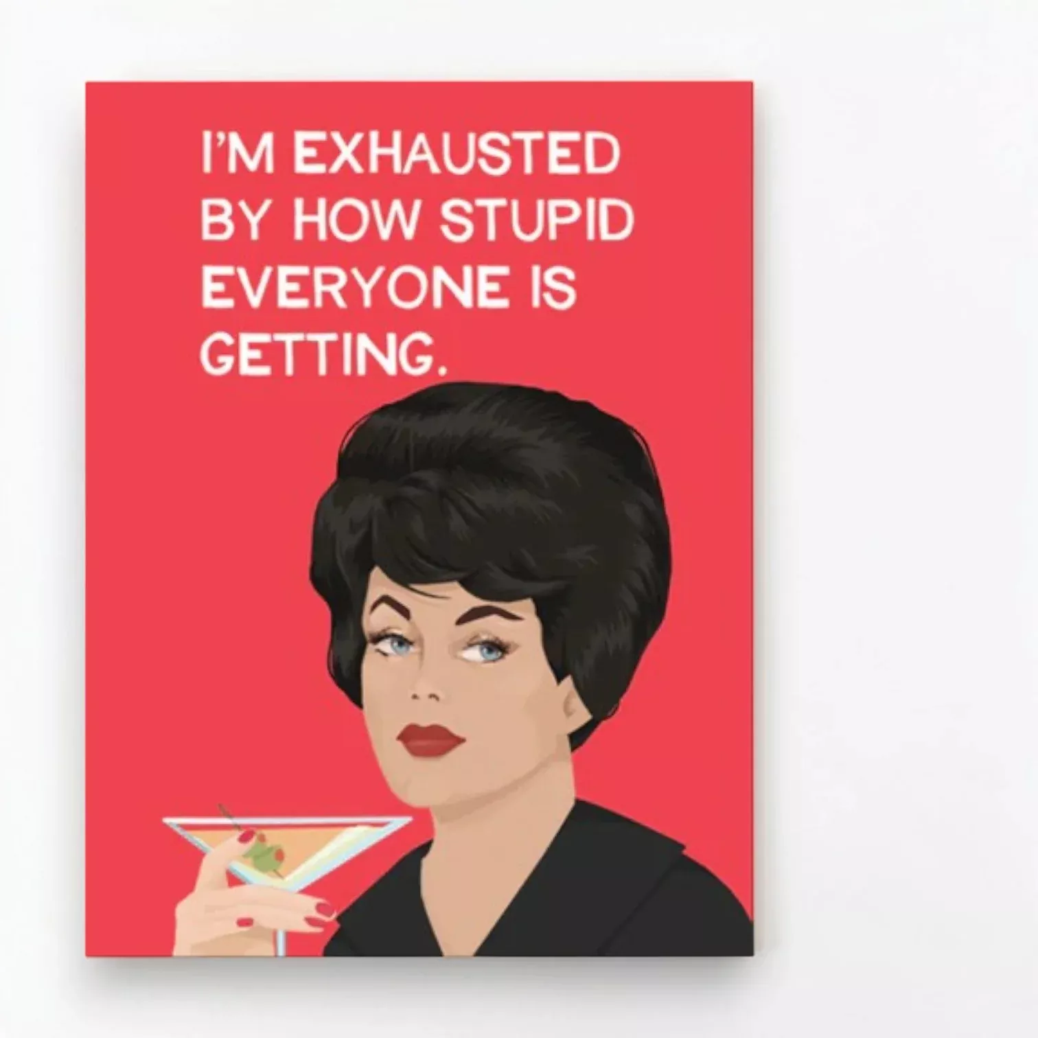 i-m-exhausted-greeting-card I'm Exhausted - Greeting Card